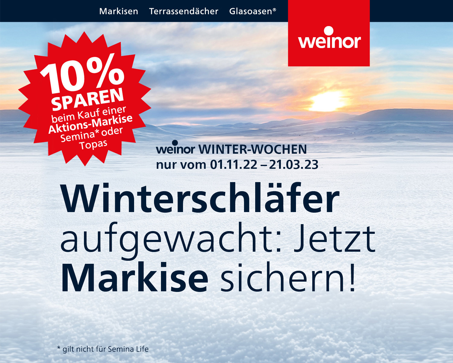 10 % Winterrabatt auf Topas und Semina von weinor